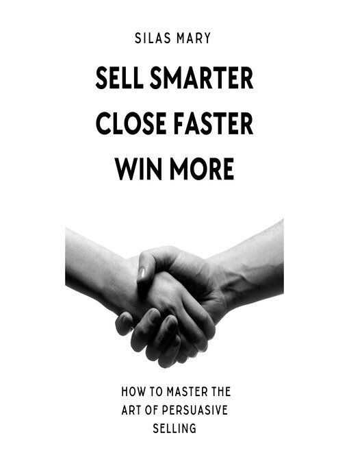 Cover image for Sell Smarter, Close Faster, Win More